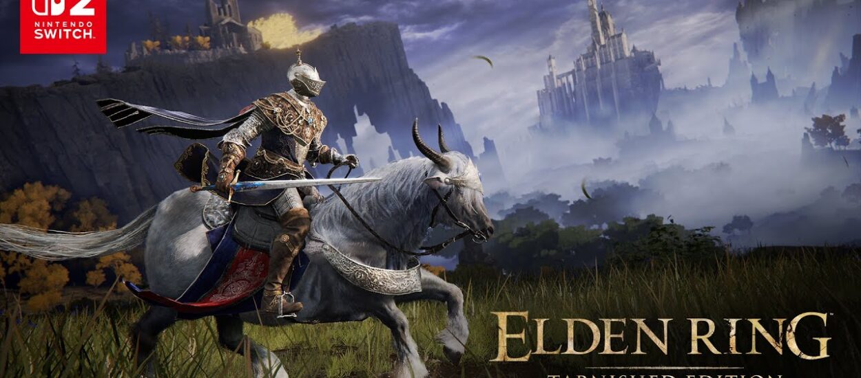 ELDEN RING EN SWITCH 2: REPORTAN PROBLEMAS DE RENDIMIENTO EN MODO PORTÁTIL