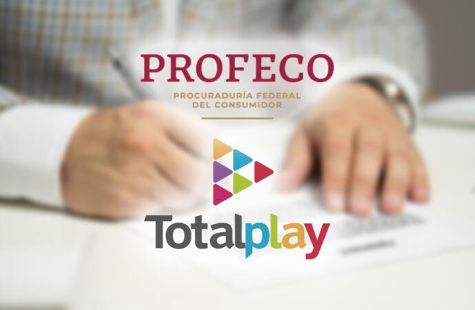 PROFECO RESPONDE A CAMBIOS DE TOTALPLAY Y PREPARA ACCIONES EN FAVOR DE LOS USUARIOS
