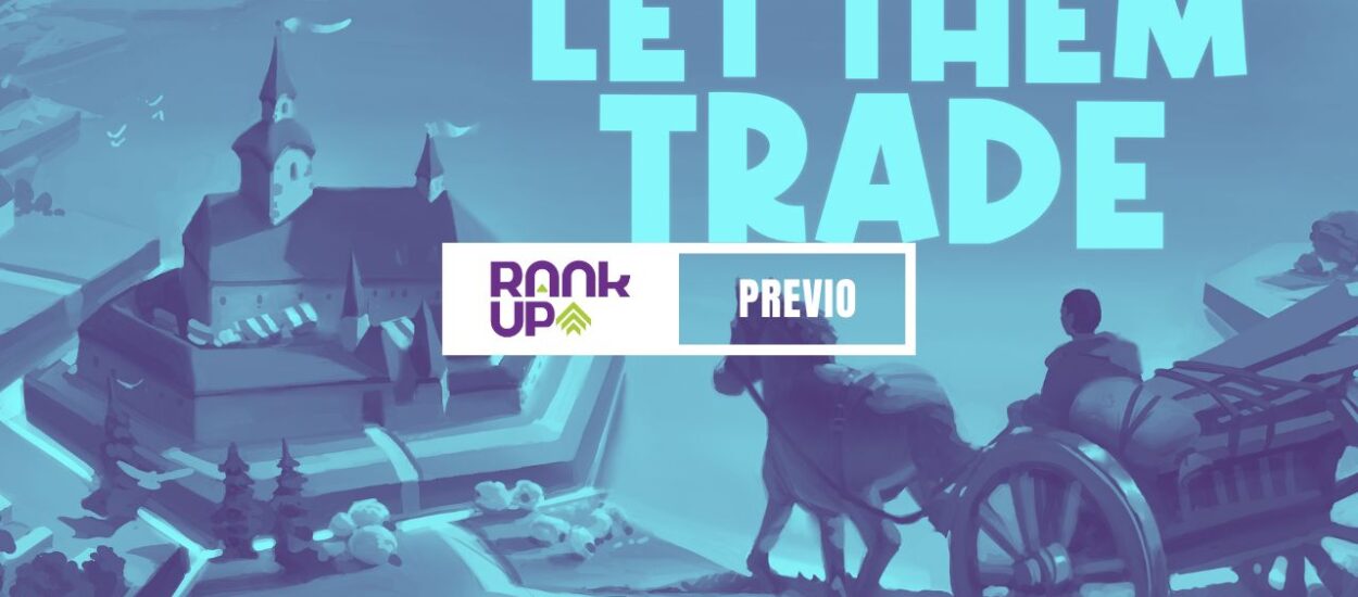 LET THEM TRADE: ESTRATEGIA RELAJANTE CON SABOR A CATAN