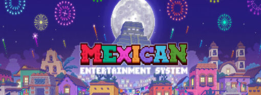 MEXICAN ENTERTAINMENT SYSTEM ESTÁ DE REGRESO: UN EVENTO QUE REÚNE A CREADORES DE VIDEOJUEGOS EN MÉXICO.