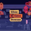 EL SOUTHEAST ASIAN GAMES SHOWCASE LLEGARÁ CON MÁS DE 40 JUEGOS