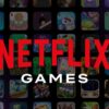 NETFLIX ELIMINARÁ MÁS DE 20 JUEGOS MÓVILES DE SU CATÁLOGO EN JULIO