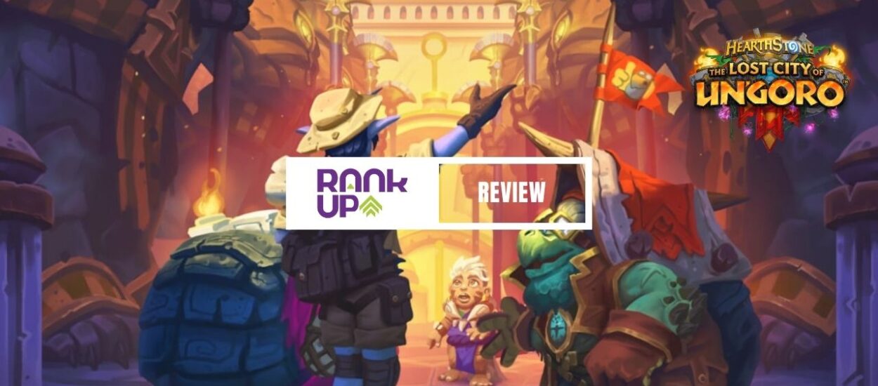 RESEÑA | HEARTHSTONE NUEVA EXPANSIÓN: LA CIUDAD PERDIDA DE UN’GORO
