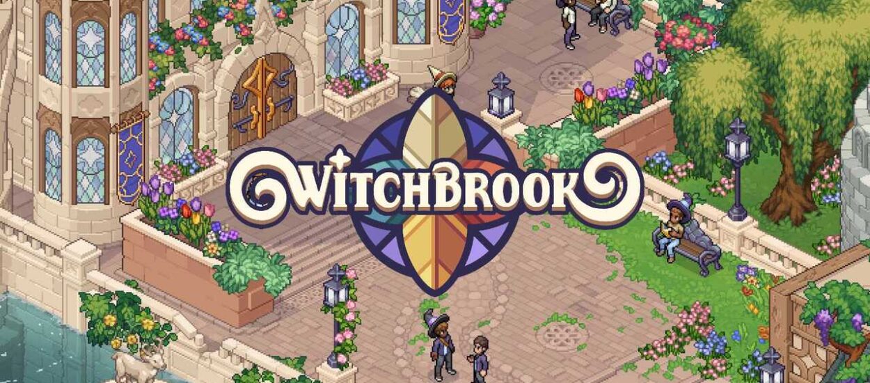 WITCHBROOK SE TOMA MÁS TIEMPO EN EL CALDERO: LLEGARÁ EN 2026