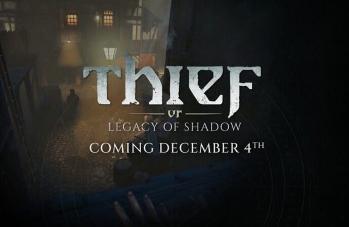 THIEF VR: LEGACY OF SHADOW LLEGA EL 4 DE DICIEMBRE CON SIGILO Y ESTILO