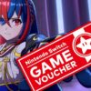 NINTENDO DESCONTINUARÁ DEFINITIVAMENTE LOS VOUCHERS DE JUEGOS DE SWITCH ESTE MES
