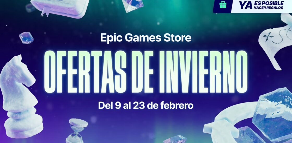 RECOMENDACIONES PARA LAS OFERTAS DE INVIERNO DE EPIC GAMES 2026