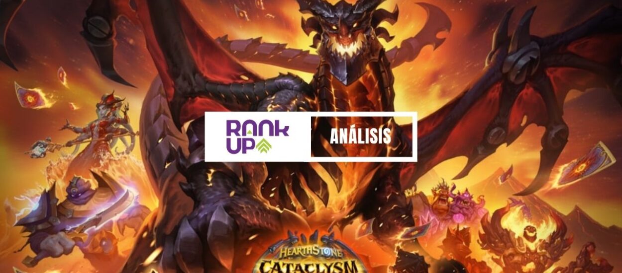 ANÁLISIS DEL META DE HEARTHSTONE A DOS SEMANAS DE LA NUEVA EXPANSIÓN: CATACLISMO