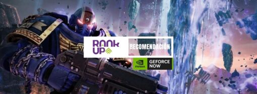 BIENVENIDOS A RECOMENDACIONES PARA JUGAR EN GEFORCE NOW