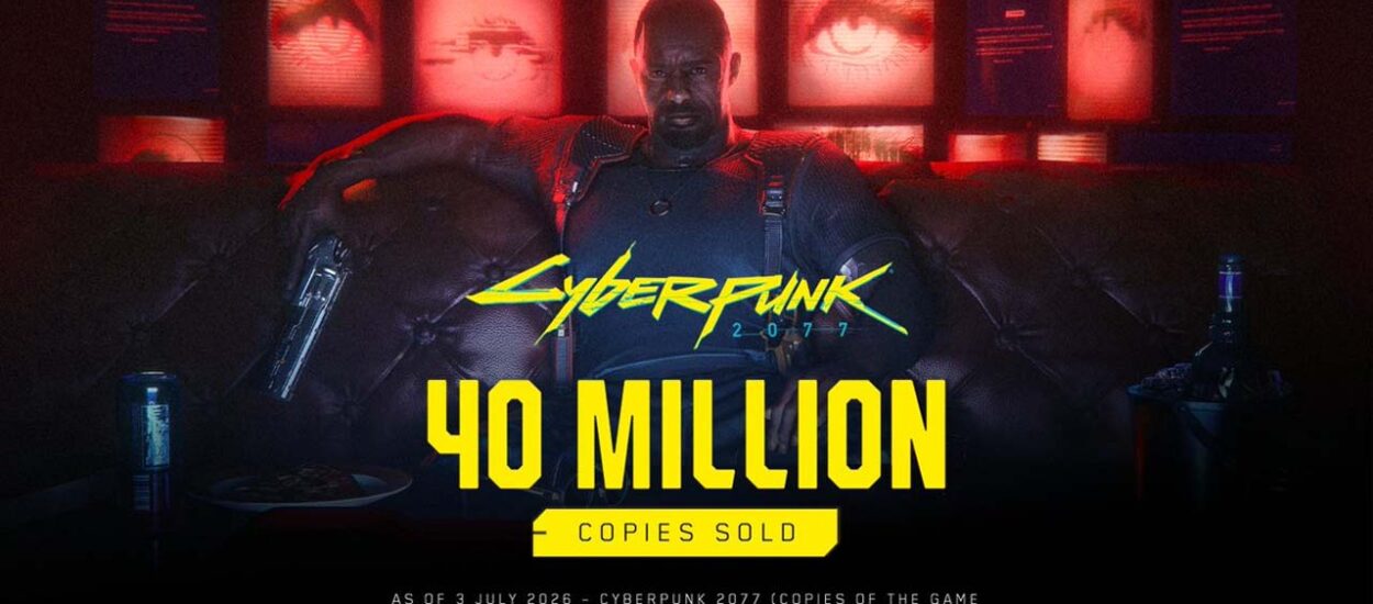 CYBERPUNK 2077 SUPERA LOS 40 MILLONES DE COPIAS VENDIDAS