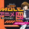 ¡LA MOLE PREPARA LA FIESTA DEL AÑO! ANIMOLE4 LLEGA AL WTC CON YU-GI-OH! Y MÁS SORPRESAS