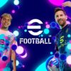 EFOOTBALL ARRANCA NUEVA TEMPORADA CON TORNEOS PERSONALIZADOS Y MÁS OPCIONES TÁCTICAS