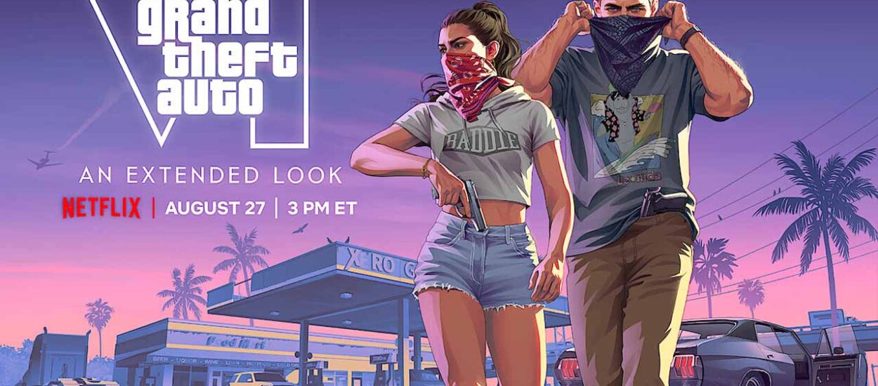 EL NUEVO TRÁILER DE GRAND THEFT AUTO VI SERÁ EXCLUSIVO DE NETFLIX, POR TIEMPO LIMITADO