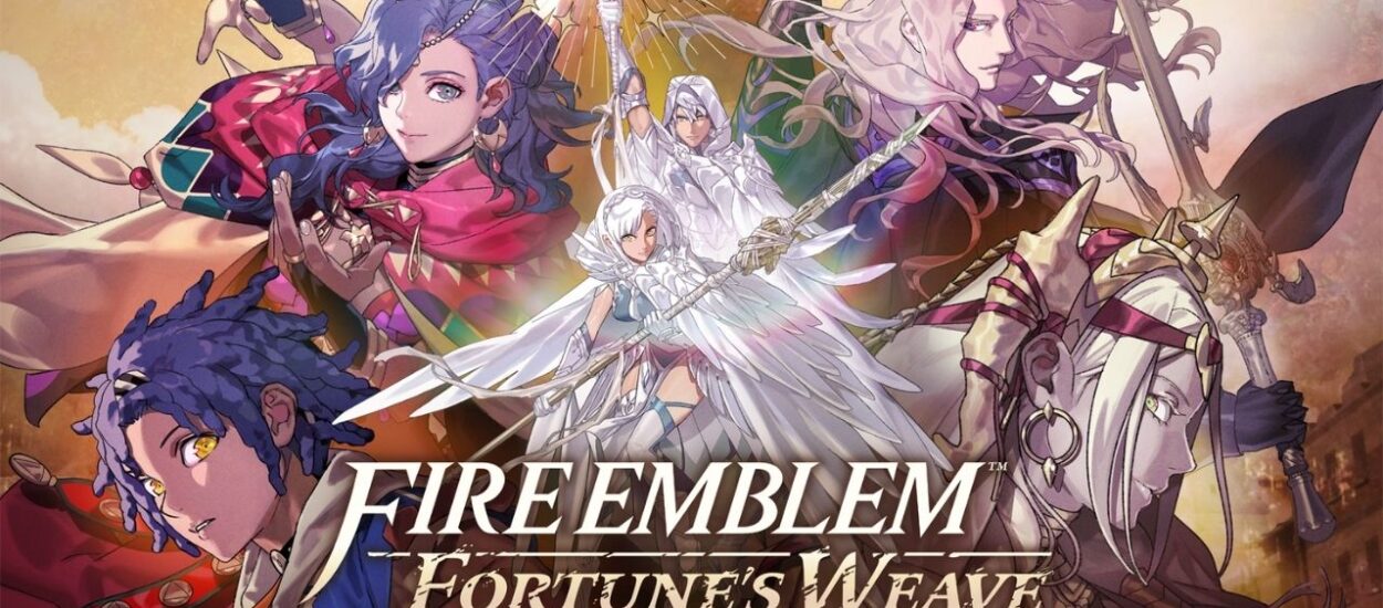 TODO LO QUE SABEMOS DE FIRE EMBLEM: FORTUNE’S WEAVE
