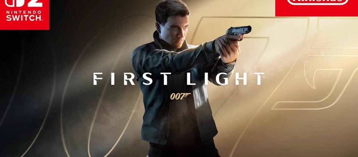 007 FIRST LIGHT VUELVE A RETRASARSE EN NINTENDO SWITCH 2