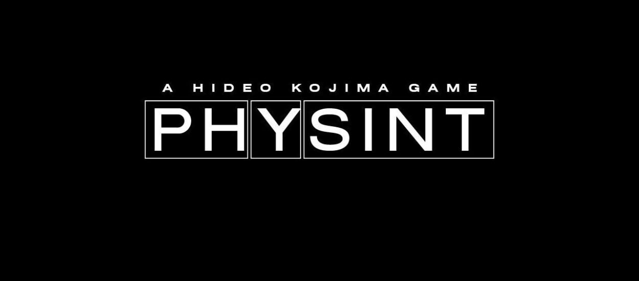 ¿PHYSINT LLEGARÁ A PLAYSTATION? NI SIQUIERA HIDEO KOJIMA LO SABE